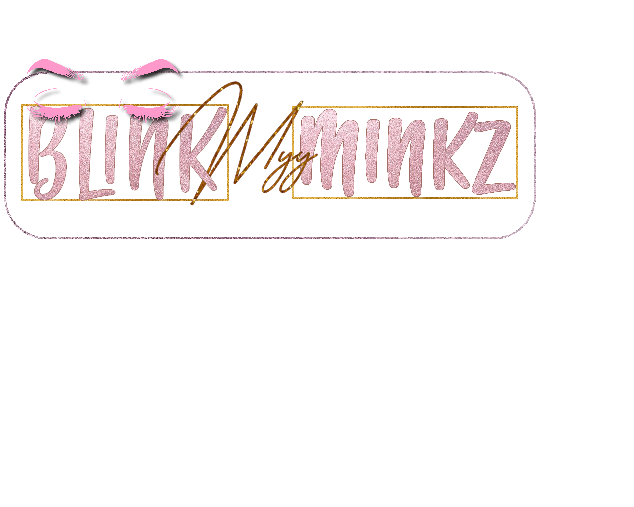 blinkMYYminkz